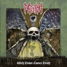 Maim (SWE) : With Dawn Comes Death